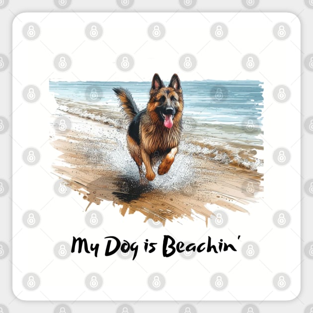 My Dog is Beachin' - German Shepherd Sticker by ZogDog Pro